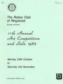 Booklet, Exhibition program for 11th Ringwood Rotary Club Art Competition and Sale at Eastland in 1985