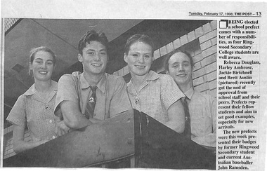 Newspaper, Ringwood Secondary College - Four senior students are appointed as prefects. -  The Post - Tuesday, February 17, 1998  Page 13