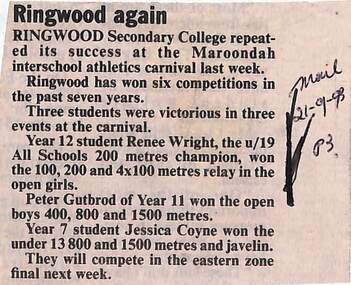 Newspaper, Ringwood again - Ringwood Secondary College repeated its success at the Maroondah interschool athletics carnival last week. The Mail, 21-09-93  Page 3