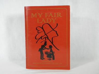 Booklet, Ringwood Secondary College, 1994 - Production Program - My Fair Lady, 8:MMMM, 1994 (exact)