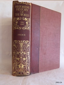 Book - Reference Book/History, Henry Smith Williams, The Historians History of the World Vol 25 set 1 - Edited by Henry Smith Williams L.L.D. Published by “The Times” 1908, 1908