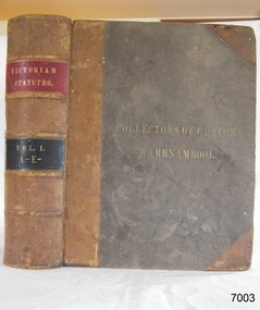 Book, The Victorian Statutes Vol 1 Collectors of Customs, 1866