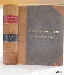 Book, The Victorian Statutes Vol 3 Collectors of Customs P-W, 1866