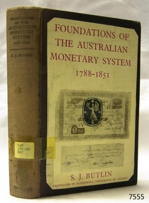 Book, Foundations of The Australian Monetary System 1788-1851