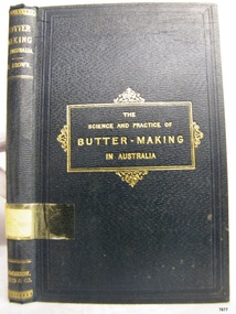 Book, The Science and Practice of Butter Making in Australasia