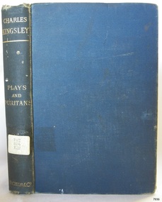 Book - Reference Book/Historical/Sociology/Research, Charles Kingsley, Plays and Puritans and other Historical Essays, 1873