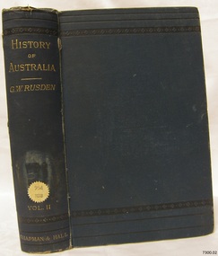 Book - Reference Book/History/Social History, George William Rusden, History of Australia Vol 2, 1883