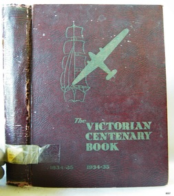 Book, The Victorian Centenary Book  1834-35 to 1934-35