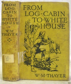 Book, From Log-Cabin To White House