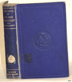 Book, The Voyage of The 'Fox'. Fate of Sir John Franklin