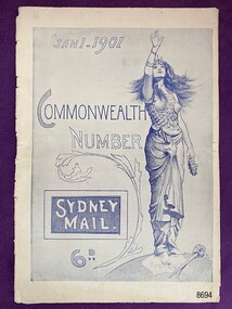 Front page of the magazine supplement with the words Jan 1 - 1901, Commonwealth Number, Sydney Mail. 