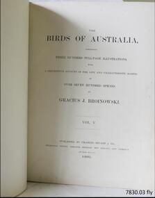 Book - Reference Book, Gracius J Broinowski, The Birds of Australia  Vol 5-6, 1890-1891