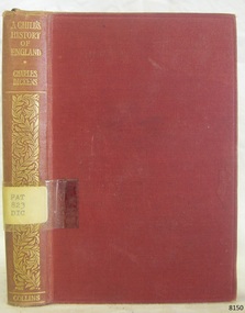 Book - A Fictional Story, Charles Dickens et al, A Childs History of England, 1910