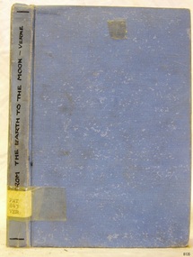 Book - A  Science Fiction  Story, Jules Verne, From The Earth to The Moon, Early 20th Century