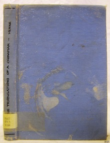 Book - A Fictional Story, Jules Verne  et al, The Tribulations of A Chinaman, 1885