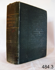 Book - General Medical Reference Annuals, Various Medical Contributors, The Medical Annual and Practitioners Index 1892, 1892
