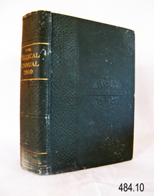 Book - General Medical Reference Annuals, Various Medical Contributors, The Medical Annual and Practitioners Index 1900, 1900