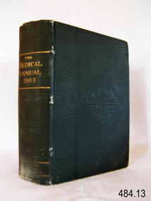Book - General Medical Reference Annuals, Various Medical Contributors, The Medical Annual and Practitioners Index 1903, 1903