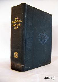 Book - General Medical Reference Annuals, Various Medical Contributors, The Medical Annual and Practitioners Index 1908, 1908