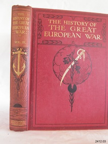 Book - Reference/History, W Stanley Macbean Knight, The History of the Great European War Set 1 Vol 3, 1914-1920