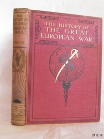 Book - Reference/History, W Stanley Macbean Knight, The History of the Great European War Set 2  Vol 7, 1914-1920