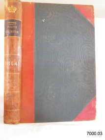 Administrative record - Reference Sociology/History, John Ferres, Government Printer, Victoria Police Gazettes for 1864, 1864