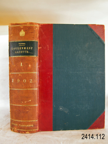 Book - Reference/Colonial Government Notification Gazette, Robert Smith Brain, The Victoria Government Gazette 1902 Vol 1 /116, 1902