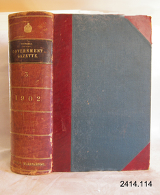 Book - Reference/Colonial Government Notification Gazette, Robert Smith Brain, The Victoria Government Gazette 1902 Vol 3 /118, 1902