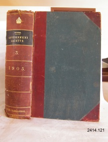 Book - Reference/Colonial Government Notification Gazette, Robert Smith Brain, The Victoria Government Gazette 1905 Vol 3 /127, 1905