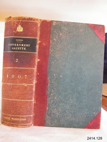 Book - Reference/Colonial Government Notification Gazette, James Kemp, The Victorian Government Gazette 1907 Vol 2 /132, 1907