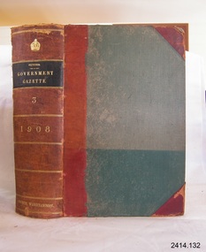 Book - Reference/Colonial Government Notification Gazette, James Kemp, The Victorian Government Gazette 1908 Vol 3 /136, 1908