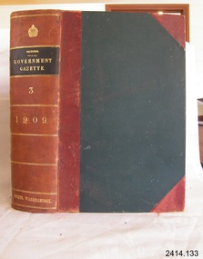 Book - Reference/Colonial Government Notification Gazette, James Kemp, The Victorian Government Gazette 1909 Vol 3 /139, 1909