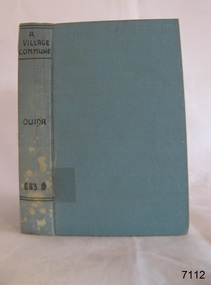 Book - Fictional Novel, Ouida/Marie Louise de la Ramée, A Village Commune, 1881–1882