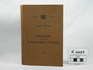 Book, Victorian Railways, Instructions relating to Transportation of Goods, 1959