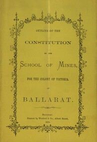 Cover of the  Constitution of the School of Mines for the Colony of Victoria at Ballarat