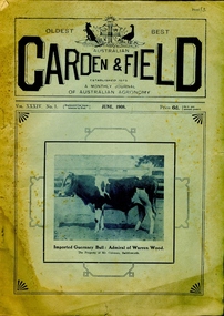 Magazine, garden and Field, Australian Garden and Field - A monthly Journal of Australian Agronomy