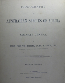 Book, Baron Ferdinand Von Mueller, Iconography of Australian Species of Acacia and Cognate Genera by Ferdinand Von Mueller
