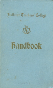Booklet, Ballarat Teachers' College Handbook and Song Book
