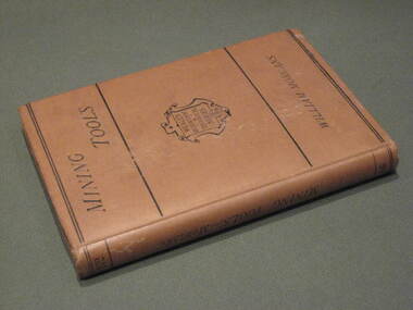 Book, Manual of Mining Tools, 1871, 1871