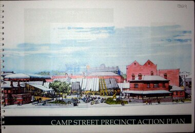 Booklet, Camp Street Precinct Action Plan, 10/1998
