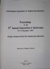 Book, University of Ballarat, Australasian Association for Engineering Education Proceeding of the 9th Annual Convention & Conference, 1997