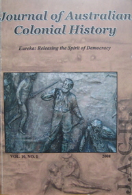 Book, Journal of australian Colonial History: Eureka: Releasing the Spirit of Democracy, 2008