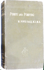 Book, Pumps and Pumping: A Handbook for Pump Users, 1901
