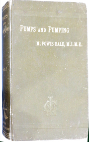 Book, Pumps and Pumping: A Handbook for Pump Users, 1901, 1901