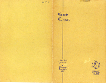 Programme, Ballarat Teachers' College, Ballarat Teachers' College Grand Concert, 1947, 1947