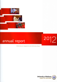 Book, University of Ballarat Annual Report, 2012, 2013