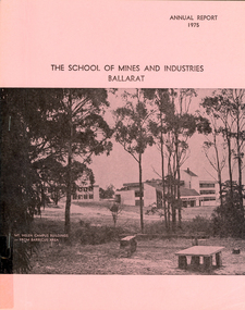 Book, Ballarat School of Mines Annual Report, 1975