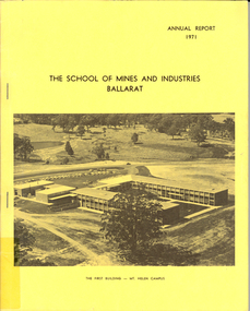 Book, Ballarat School of Mines Annual Report, 1971, 1971