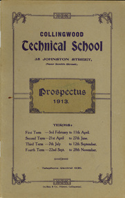 Booklet, Collingwood Technical School Prospectus, 1913, 1913