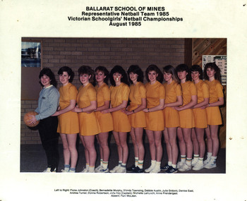 Photograph - Colour, Ballarat School of Mines Netball Team, 1985, 08/1985